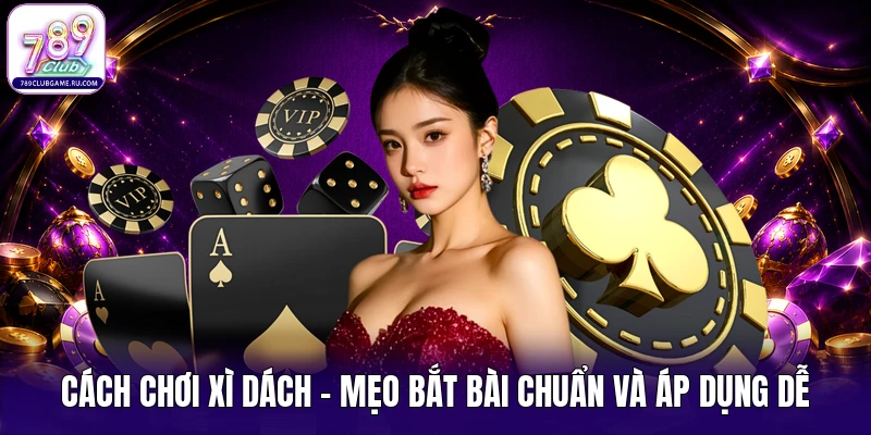 cách chơi xì dách