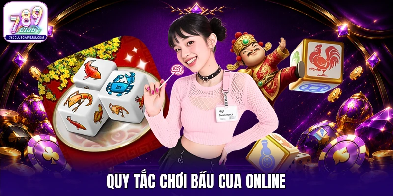 Quy tắc chơi bầu cua online