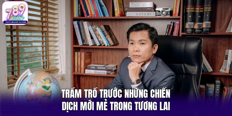 Trầm trồ trước những chiến dịch mới mẻ trong tương lai